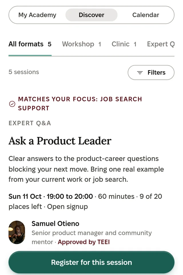 Skills Academy inside TEEI Mentorship: the Discover tab with five session formats, and an Expert Q&A with a product leader open for registration.
