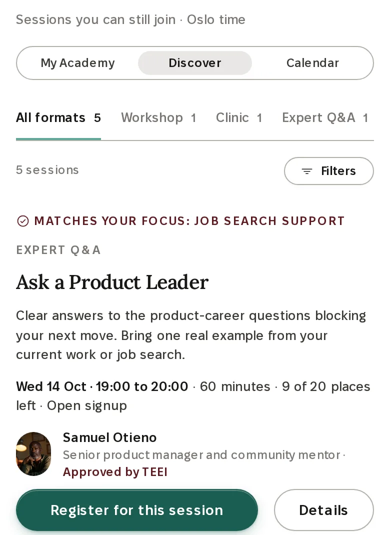 Skills Academy in the TEEI Mentorship app: an expert Q&A session, with workshops, clinics, webinars and classes to choose from. Sample sessions and people.