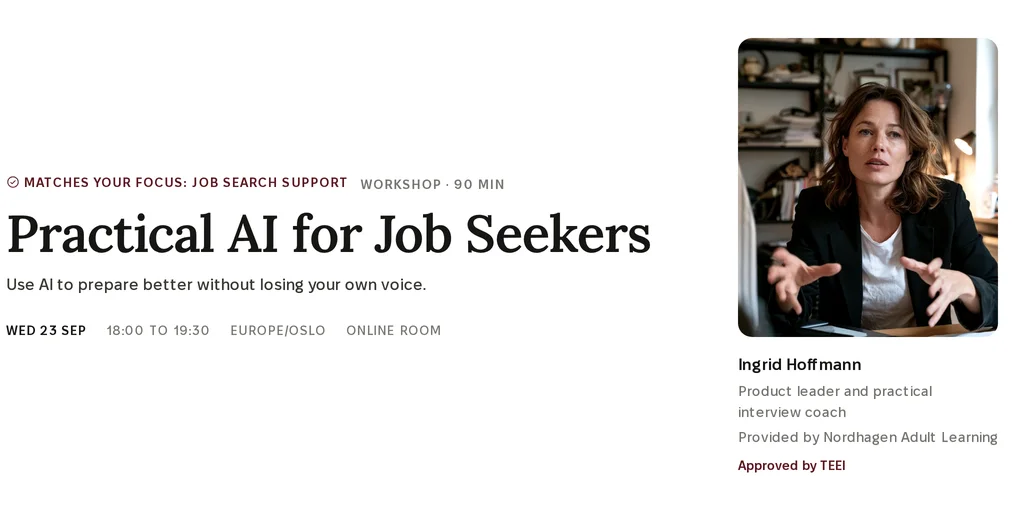 The session page in Skills Academy: Practical AI for Job Seekers, taught by Ingrid Hoffmann, Provided by Nordhagen Adult Learning, Approved by TEEI