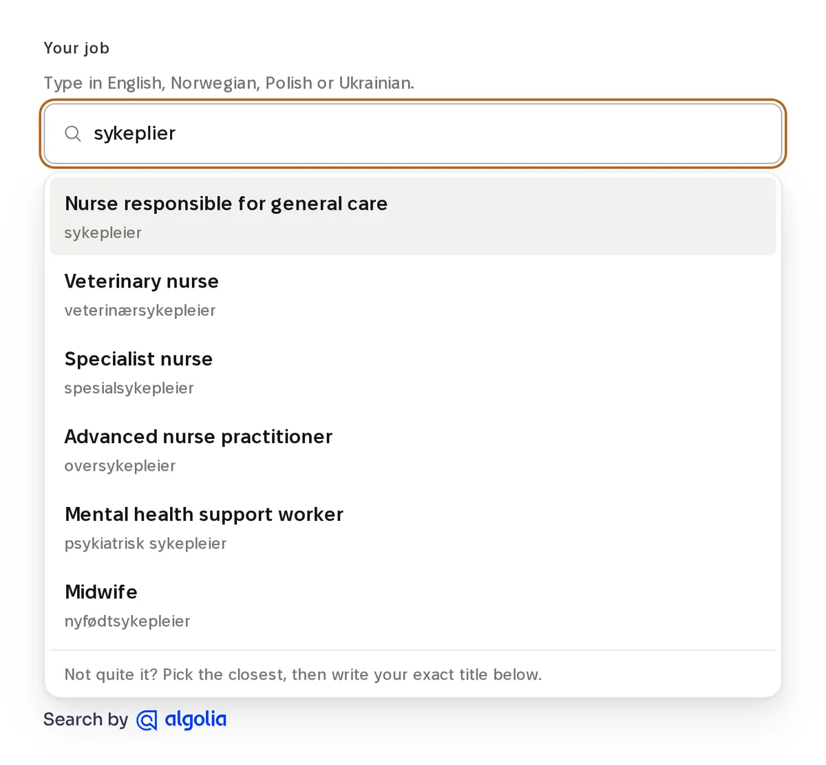 The TEEI Mentorship job picker with the misspelt Norwegian word sykeplier typed in. The first result is nurse responsible for general care, sykepleier, followed by other nursing jobs. The Search by Algolia logo is under the list.