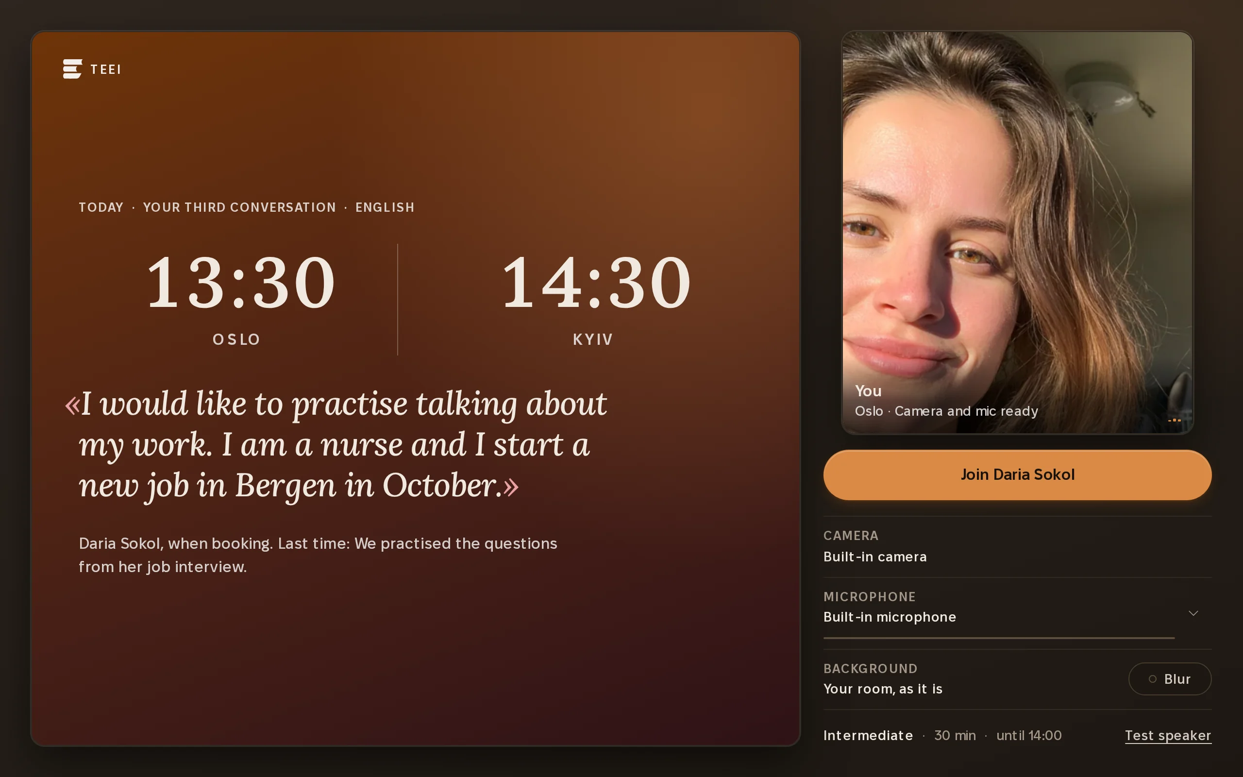 The lobby before a one-to-one session in TEEI Language. On the left, the start time in Oslo and in Kyiv, and the learner's words from booking: I would like to practise talking about my work. On the right, the volunteer's camera preview, a button to join, and the camera, microphone and background blur settings.