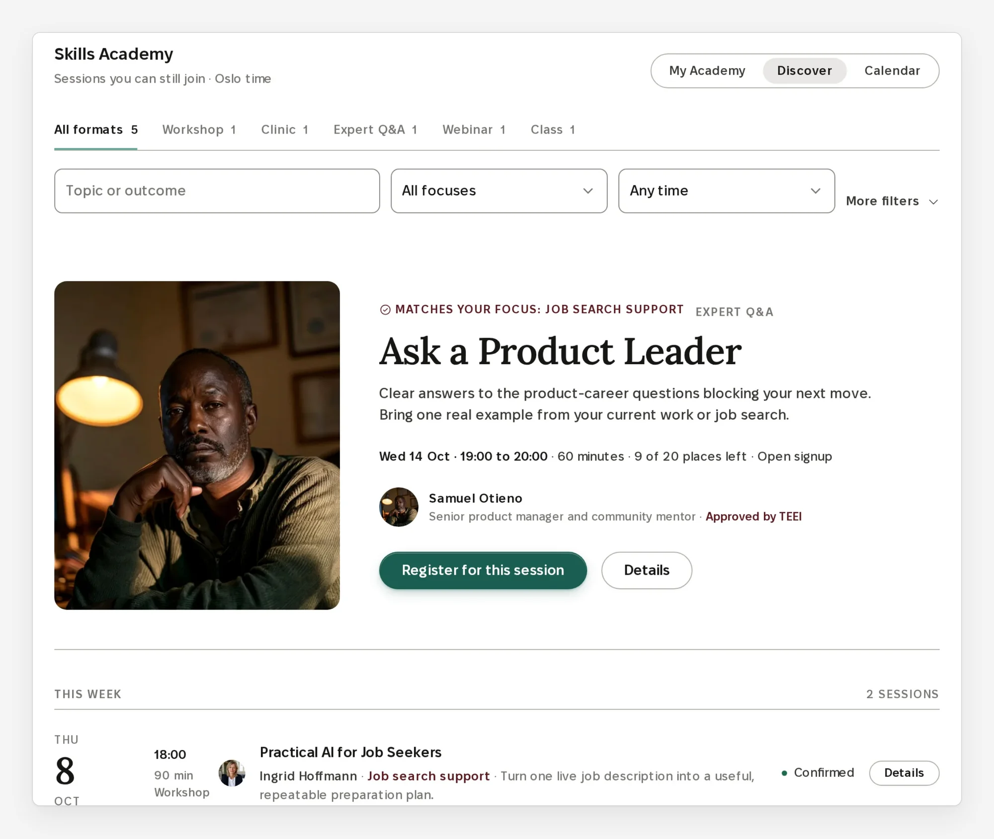 The Discover page of Skills Academy on a laptop. Tabs for workshops, clinics, expert Q&As, webinars and classes sit above the search filters. The featured session is a sample expert Q&A with a button to register, and the week's sample sessions follow below it.
