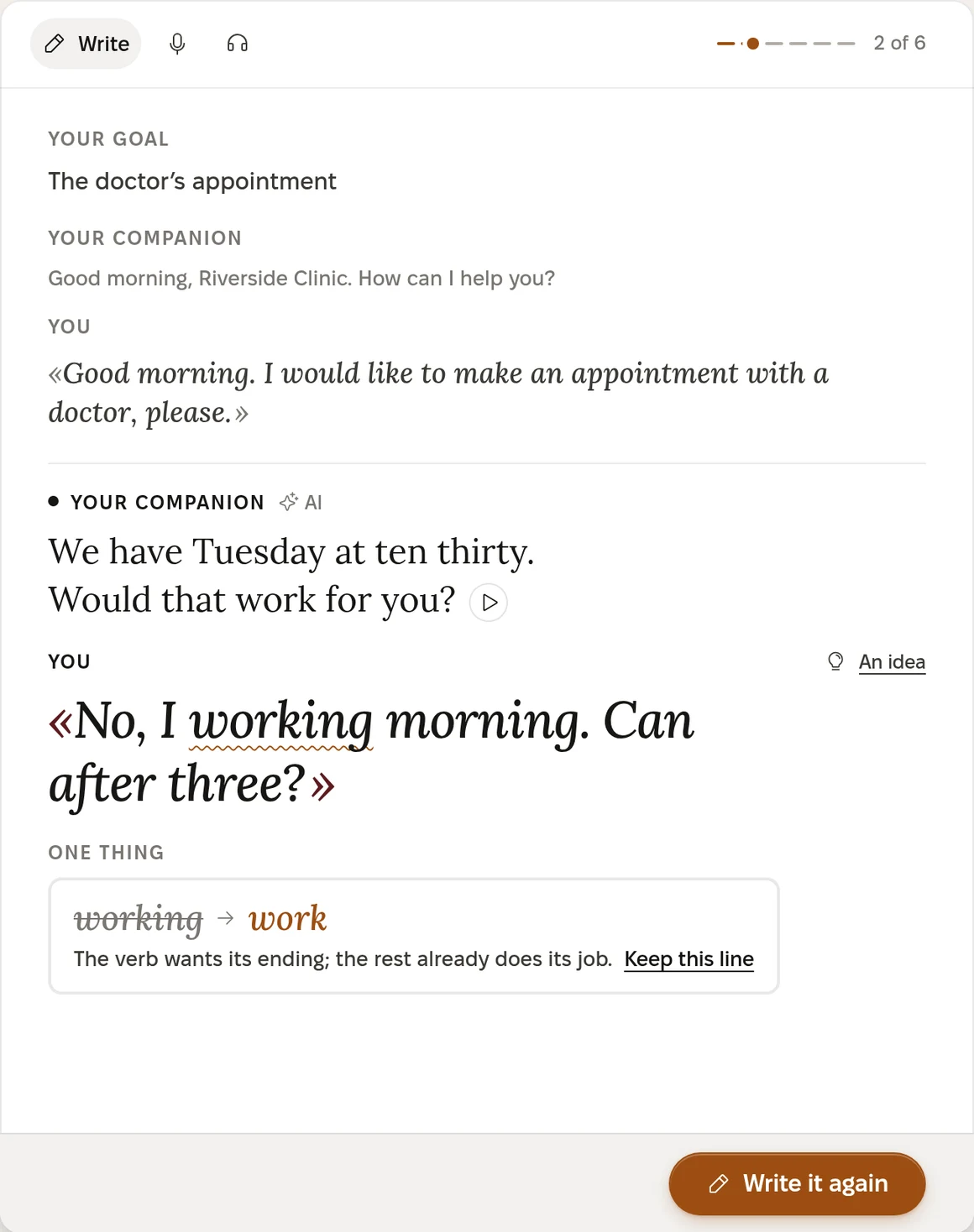 The Practice Companion writing desk: the goal, the conversation so far, the learner's sentence «No, I working morning. Can after three?» and the feedback «working → work»