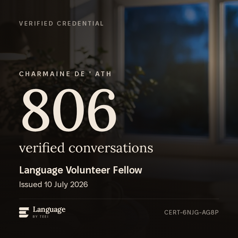 The Language Volunteer Fellow badge for Charmaine De ' Ath, showing 806 verified conversations and the ID CERT-6NJG-AG8P.